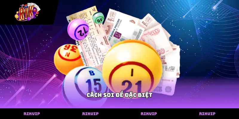 cach soi de dac biet